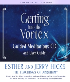 Getting into the Vortex, Guided Meditations and User Guide (CD & Book)
